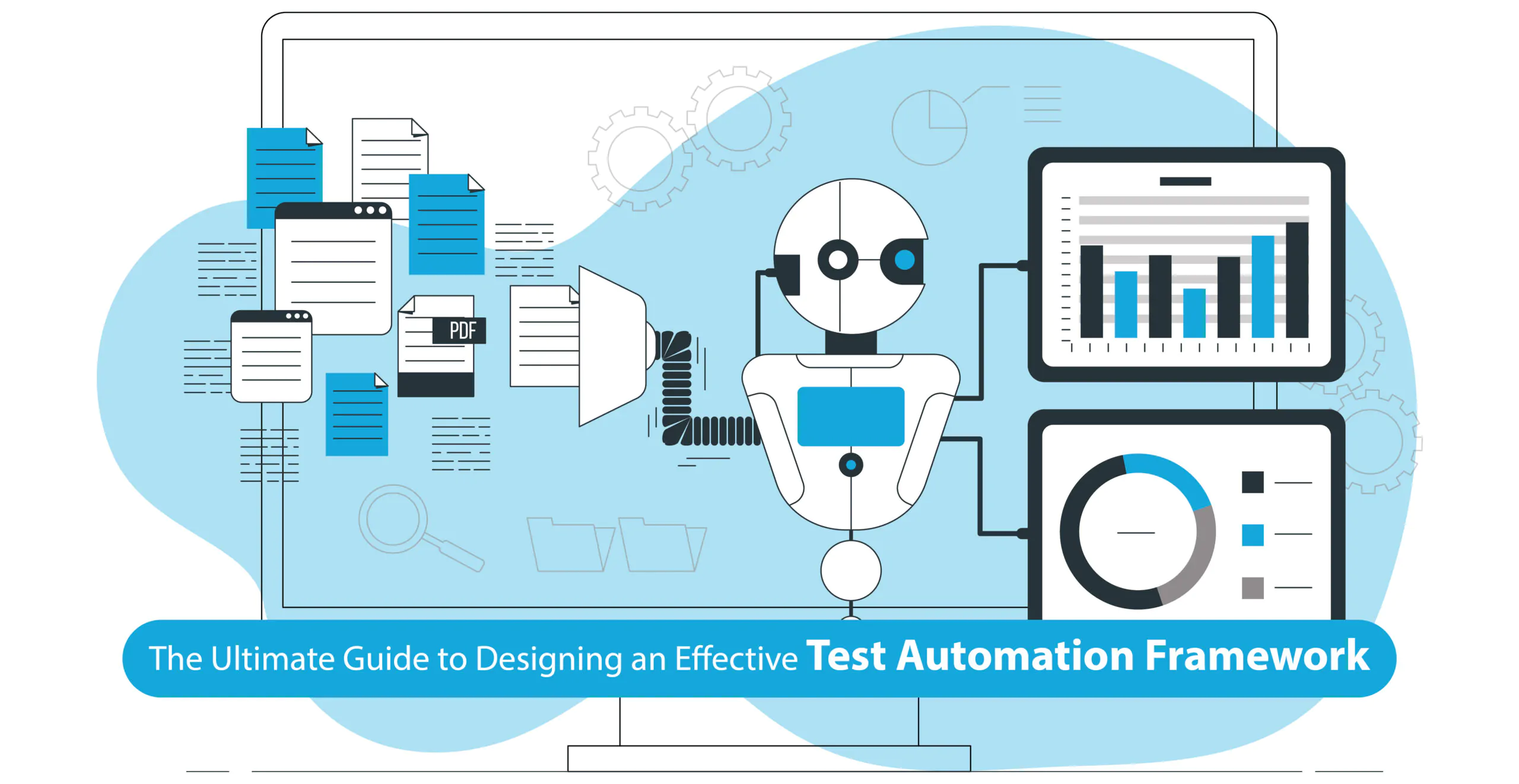 Designing an Effective Test Automation Framework